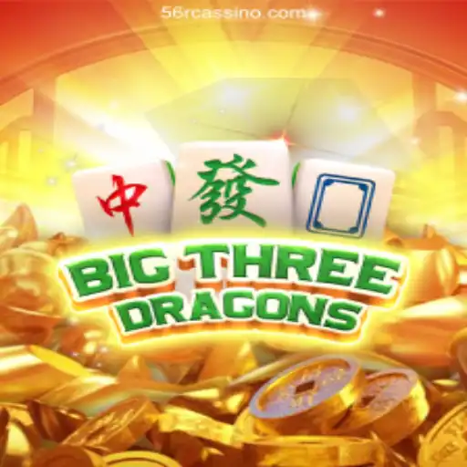 Discover the Thrilling World of BigThreeDragons at 56R.com Oficial 💯️ - O melhor cassino online do Brasil