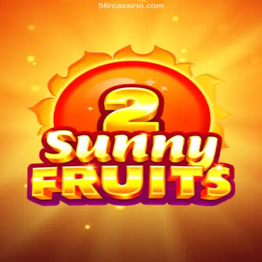 Discover the Thrills of SunnyFruits2 at 56R.com Oficial 💯️ - O melhor cassino online do Brasil